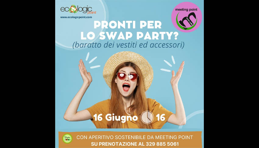 Swap Party. Il baratto è tornato di moda. 2022
